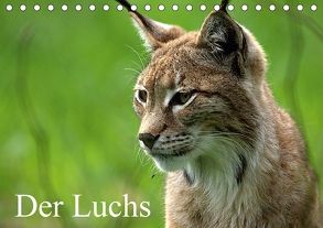 Der Luchs / Geburtstagskalender (Tischkalender 2018 DIN A5 quer) von Klatt,  Arno