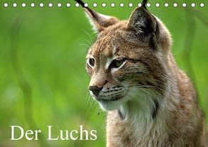 Der Luchs / Geburtstagskalender (Tischkalender 2019 DIN A5 quer) von Klatt,  Arno