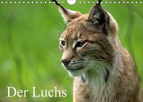 Der Luchs / Geburtstagskalender (Wandkalender 2018 DIN A4 quer) von Klatt,  Arno