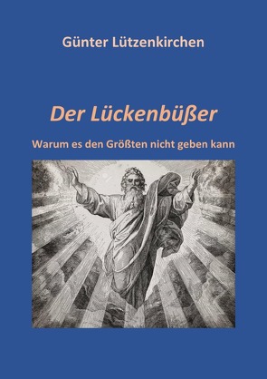 Der Lückenbüßer von Lützenkirchen,  Günter