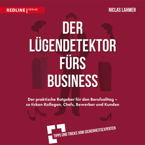 Der Lügendetektor fürs Business von Lahmer,  Niclas, Wolter,  Peter