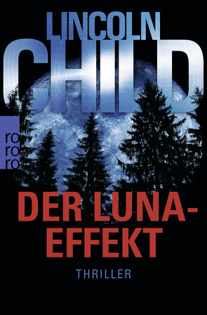 Der Luna-Effekt von Child,  Lincoln, Merz,  Axel
