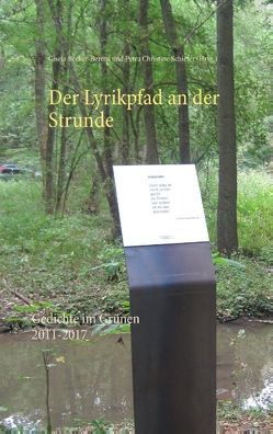 Der Lyrikpfad an der Strunde von Becker-Berens,  Gisela, Schiefer,  Petra Christine