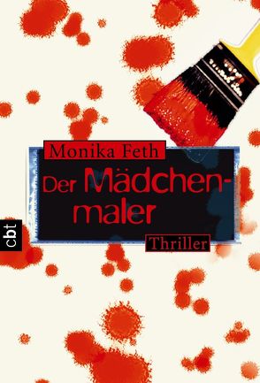 Der Mädchenmaler von Feth,  Monika