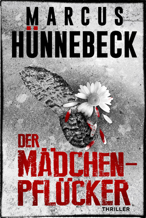 Der Mädchenpflücker von Hünnebeck,  Marcus