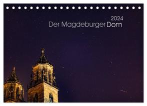 Der Magdeburger Dom 2024 (Tischkalender 2024 DIN A5 quer), CALVENDO Monatskalender von Frohmüller,  Lars
