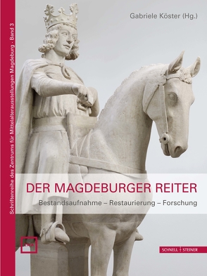 Der Magdeburger Reiter von Köster,  Gabriele