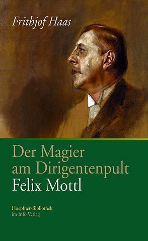 Der Magier am Dirigentenpult von Haas,  Frithjof, Hoepfner,  Friedrich G, Lindemann,  Thomas