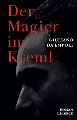 Der Magier im Kreml von Da Empoli,  Giuliano, Meßner,  Michaela