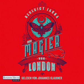 Der Magier von London von Gyo,  Michelle, Jacka,  Benedict, Klaußner,  Johannes