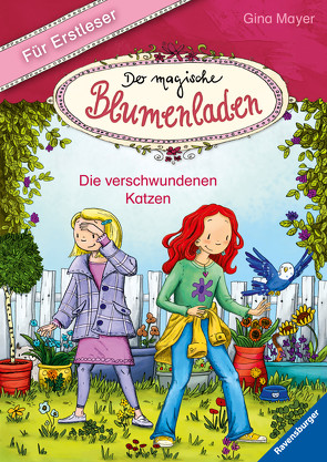 Der magische Blumenladen für Erstleser, Band 1: Die verschwundenen Katzen von Hellmeier,  Horst, Mayer,  Gina
