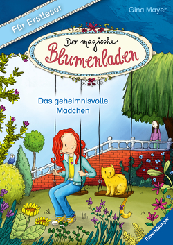 Der magische Blumenladen für Erstleser, Band 2: Das geheimnisvolle Mädchen von Hellmeier,  Horst, Mayer,  Gina