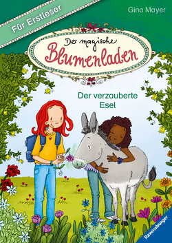 Der magische Blumenladen für Erstleser, Band 3: Der verzauberte Esel von Hellmeier,  Horst, Mayer,  Gina