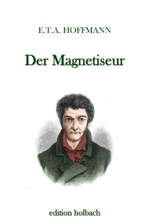 Der Magnetiseur von Hoffmann,  E T A