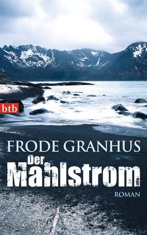 Der Mahlstrom von Granhus,  Frode