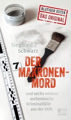 Der Makronenmord von Schwarz,  Siegfried