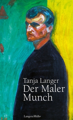 Der Maler Munch von Langer,  Tanja