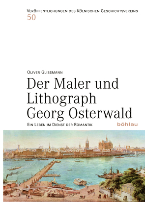 Der Maler und Lithograph Georg Osterwald von Glißmann,  Oliver