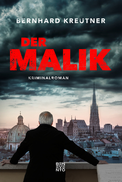 Der Malik von Kreutner,  Bernhard