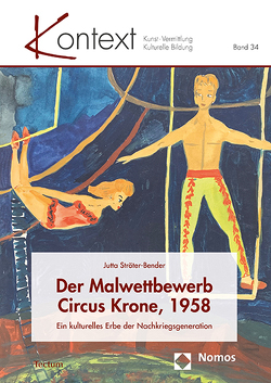 Der Malwettbewerb Circus Krone, 1958 von Ströter-Bender,  Jutta
