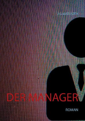 Der Manager von Matuszek,  J-G