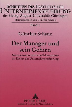 Der Manager und sein Gehirn von Schanz,  Günther