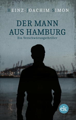 Der Mann aus Hamburg von Simon,  Heinz-Joachim