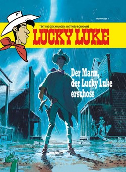 Der Mann, der Lucky Luke erschoss von Bonhomme,  Matthieu, Jörken,  Klaus
