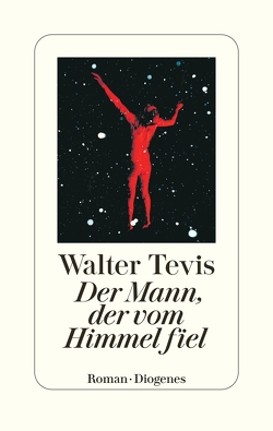 Der Mann, der vom Himmel fiel von de Hollanda,  Roberto, pociao, Tevis,  Walter