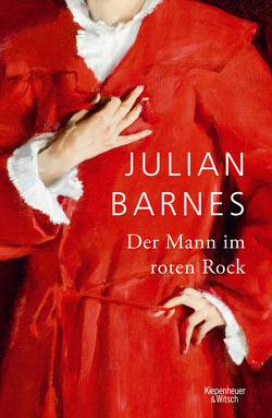 Der Mann im roten Rock von Barnes,  Julian, Krueger,  Gertraude