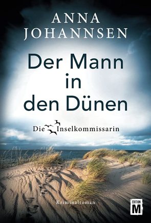 Der Mann in den Dünen von Johannsen,  Anna
