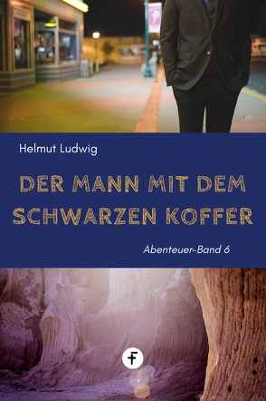 Der Mann mit dem schwarzen Koffer von Ludwig,  Helmut