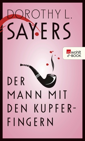 Der Mann mit den Kupferfingern von Bayer,  Otto, Sayers,  Dorothy L.