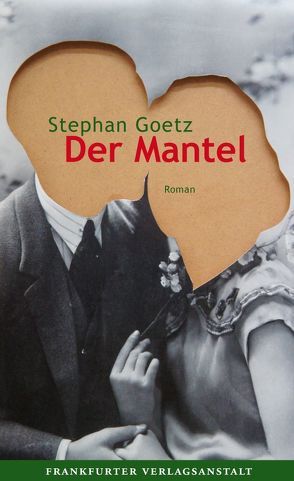 Der Mantel von Goetz,  Stephan
