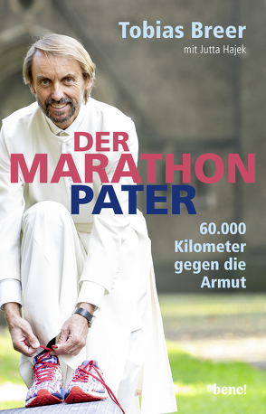 Der Marathon-Pater von Breer,  Tobias, Hajek,  Jutta