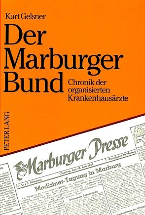 Der Marburger Bund von Gelsner,  Kurt