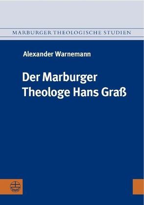 Der Marburger Theologe Hans Graß von Warnemann,  Alexander