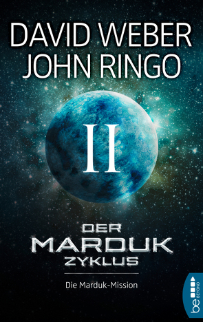 Der Marduk-Zyklus: Die Marduk-Mission von Ringo,  John, Weber,  David