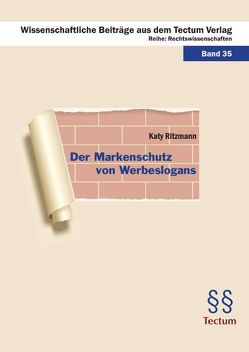 Der Markenschutz von Werbeslogans von Ritzmann,  Katy