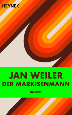 Der Markisenmann von Weiler,  Jan