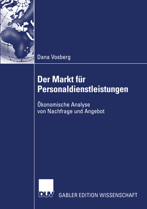 Der Markt für Personaldienstleistungen von Vosberg,  Dana