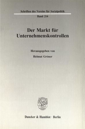 Der Markt für Unternehmenskontrollen. von Gröner,  Helmut