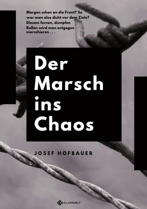 Der Marsch ins Chaos von Hofbauer,  Josef