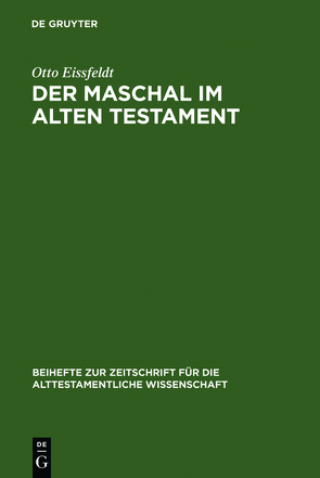 Der Maschal im Alten Testament von Eissfeldt,  Otto