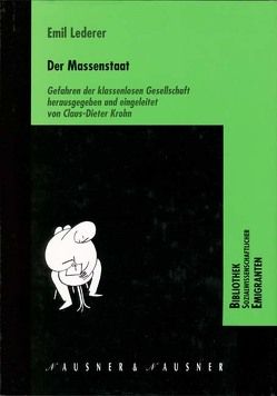 Der Massenstaat von Kornberger,  Angela, Krohn,  Claus D, Lederer ,  Emil