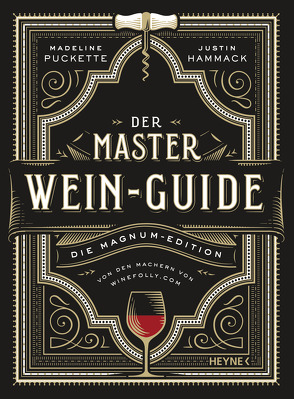 Der Master-Wein-Guide von Beuchelt,  Wolfgang, Hammack,  Justin, Puckette,  Madeline, Rüßmann,  Brigitte