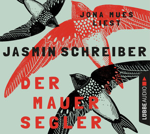 Der Mauersegler von Mues,  Jona, Schreiber,  Jasmin