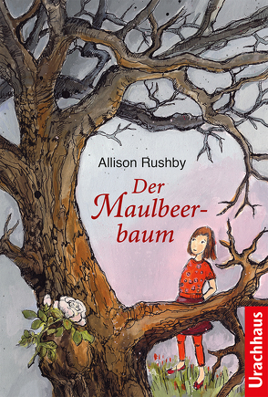 Der Maulbeerbaum von Fuchs,  Dieter, Rushby,  Allison, Schmidt,  Nina