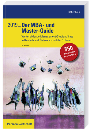 Der MBA- und Master-Guide 2019 von Kran,  Detlev