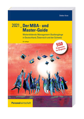 Der MBA- und Master-Guide 2021 von Kran,  Detlev